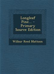 Longleaf Pine... - Primary Source Edition,1293779040,9781293779040