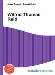Wilfrid Thomas Reid,5512123971,9785512123973