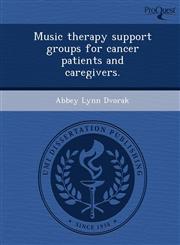Music therapy support groups for cancer patients and caregivers.,1249867339,9781249867333