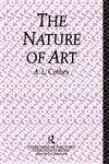 The Nature of Art,0415033578,9780415033572