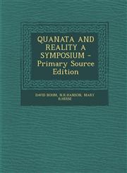 Quanata and Reality a Symposium - Primary Source Edition,1294547925,9781294547921