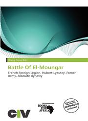 Battle Of El-Moungar,613989543X,9786139895434