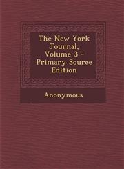 New York Journal, Volume 3,1289481008,9781289481001