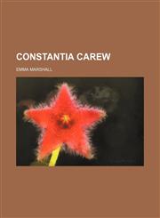Constantia Carew,1150996692,9781150996696