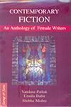 Contemporary Fiction An Anthology of Female Writers 1st Edition,8176258350,9788176258357