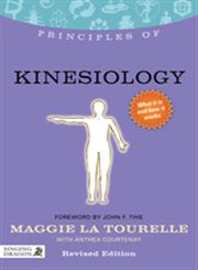 Principles of Kinesiology What it is, How it Works, and What it Can Do for You,1848191499,9781848191495