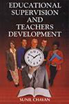 Educational Supervision and Teachers Development 1st Published,8178802082,9788178802084