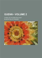 Guenn (Volume 2); A Wave on the Breton Coast,1154291693,9781154291698