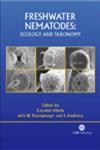 Freshwater Nematodes Ecology and Taxonomy New Edition,0851990096,9780851990095