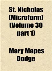 St. Nicholas [Microform] (Volume 30 part 1),1153397714,9781153397711
