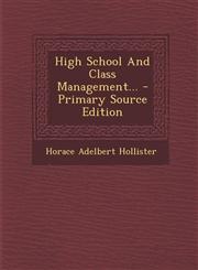 High School and Class Management... - Primary Source Edition,1293108154,9781293108154