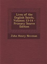 Lives of the English Saints, Volumes 13-14 - Primary Source Edition,1294836196,9781294836193