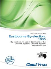 Eastbourne By-election, 1935,6137729273,9786137729274