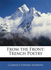 From the Front; Trench Poetry,1141283999,9781141283996