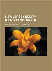 New Jersey Equity Reports Volume 49,1236935705,9781236935700
