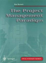 The Project Management Paradigm,3540762388,9783540762386