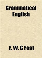 Grammatical English,1152541641,9781152541641
