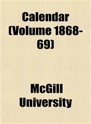 Calendar (Volume 1868-69),1151943606,9781151943606
