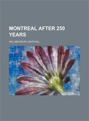 Montreal after 250 years,1154790533,9781154790535