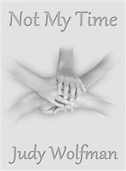 Not My Time,1612962394,9781612962399