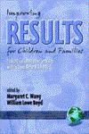 Improving Results for Children and Families (Hc),1930608039,9781930608030