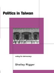 Politics in Taiwan Voting for Reform,0415172098,9780415172097