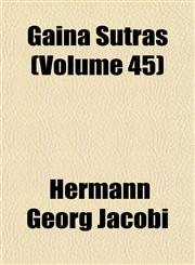 Gaina Sutras (Volume 45),1152772295,9781152772298