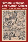Primate Evolution and Human Origins,0202011755,9780202011752