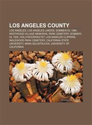 Los Angeles County Los Angeles, Los Angeles Lakers, Sommer-OL 1984, Westwood Village Memorial Park Cemetery, Sommer-OL 1932, Hollywoodskiltet,1232788104,9781232788102