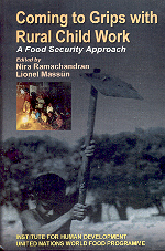 Coming to Grips with Rural Child Work A Food Security Approach 1st Published,8190094866,9788190094863