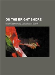 On the Bright Shore,1151400386,9781151400383