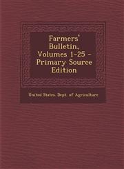 Farmers' Bulletin, Volumes 1-25 - Primary Source Edition,1289620512,9781289620516