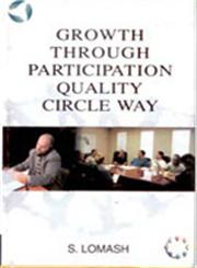 Growth through Participation Quality Circle Way 1st Edition,8182051770,9788182051775