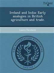 Ireland and India Early analogies in British agriculture and trade.,1248981103,9781248981108