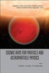 Cosmic Rays for Particle and Astroparticle Physics Proceedings of the 12th Icatpp Conference : Villa Olmo, Como, Italy, 7 – 8 October 2010,9814329029,9789814329026
