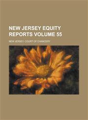 New Jersey Equity Reports Volume 55,1230019642,9781230019642
