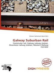 Galway Suburban Rail,6138006488,9786138006480