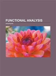 Functional analysis Dual space, Linear subspace, Gram-Schmidt process, Baire category theorem, Convolution, Distribution, Associativity,1157099238,9781157099239