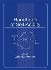 Handbook of Soil Acidity 1st Edition,0824708903,9780824708900