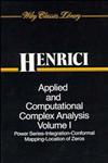 Applied and Computational Complex Analysis, Vol. 1 Power Series Integration Conformal Mapping Location of Zero,0471608416,9780471608417