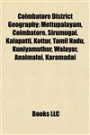 Coimbatore District Geography Introduction Mettupalayam, Coimbatore,1155434285,9781155434285