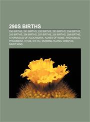 290s births 290 births, 291 births, 292 births, 293 births, 294 births, 295 births, 296 births, 297 births, 298 births, 299 births,1156354692,9781156354698