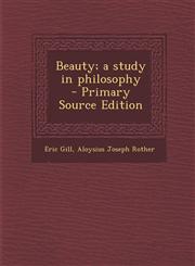 Beauty; A Study in Philosophy - Primary Source Edition,1287808085,9781287808084