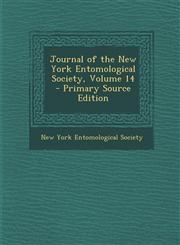 Journal of the New York Entomological Society, Volume 14 - Primary Source Edition,1293144495,9781293144497