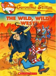 The Wild, Wild West 1st Edition,0439691443,9780439691444