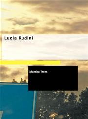 Lucia Rudini,1434609529,9781434609526