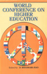 World Conference on Higher Education 1st Published,8171416101,9788171416103