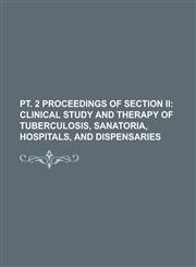 pt. 2 Proceedings of Section II,1234220326,9781234220327