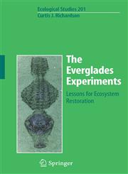 The Everglades Experiments Lessons for Ecosystem Restoration,0387987967,9780387987965