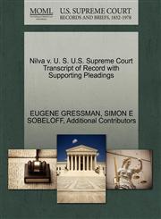 Nilva v. U. S. U.S. Supreme Court Transcript of Record with Supporting Pleadings,1270421972,9781270421979